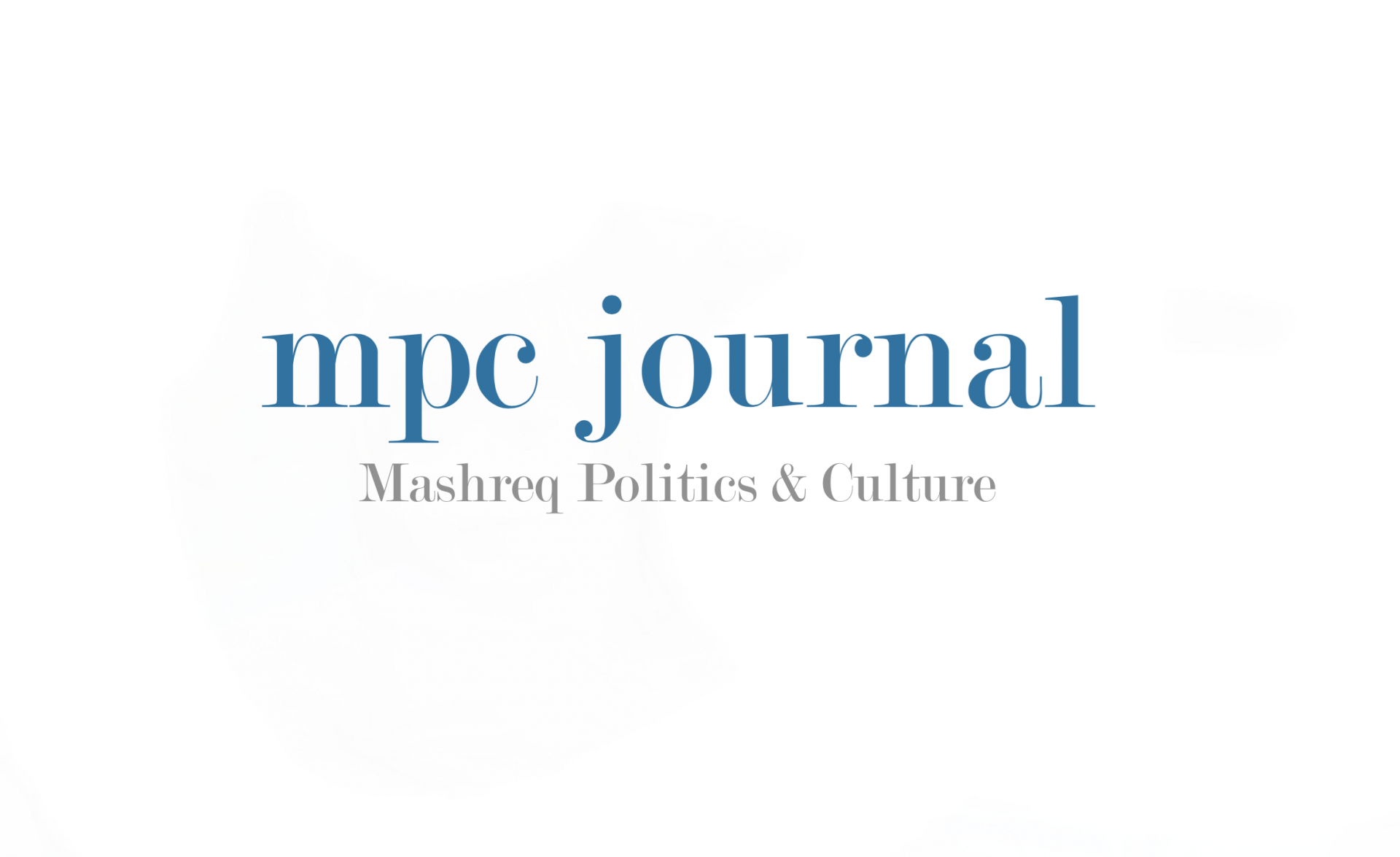 Submissions, Submissions, Middle East Politics &amp; Culture Journal